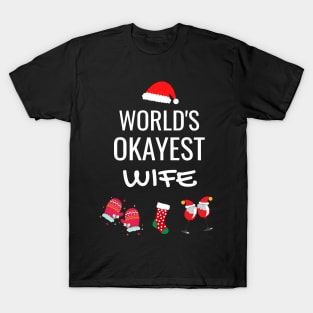 World's Okayest Wife Funny Tees, Funny Christmas Gifts Ideas for a Wife T-Shirt